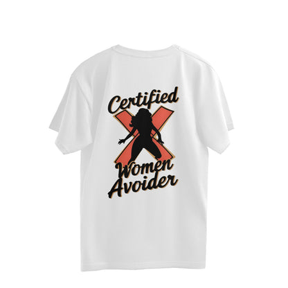 Certified women avoider - Oversized T-shirt