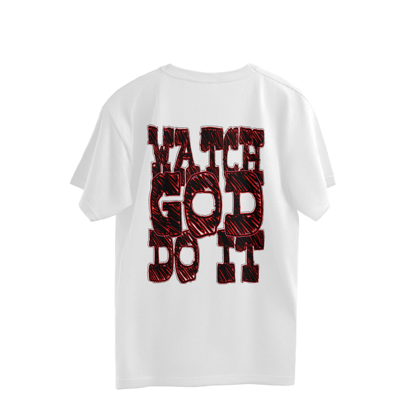 Faith - 'Watch God Do It' - Oversized T-shirt